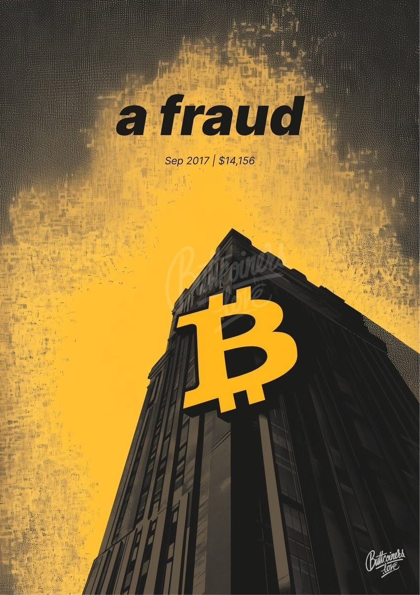 "a fraud" — Jamie Dimon, 2017. Bitcoin prediction poster.