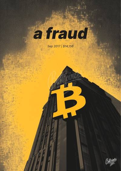 "a fraud" — Jamie Dimon, 2017. Bitcoin prediction poster.