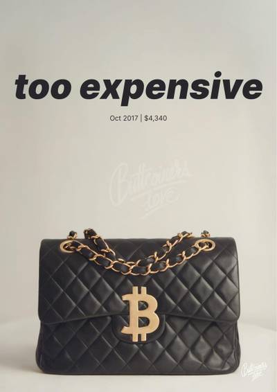 "too expensive" — Peter Schiff, 2017. Bitcoin prediction poster.