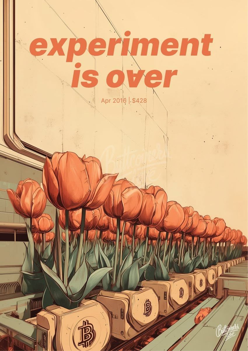 "the experiment is over" — Taavet Hinrikus, 2016. Bitcoin prediction poster.