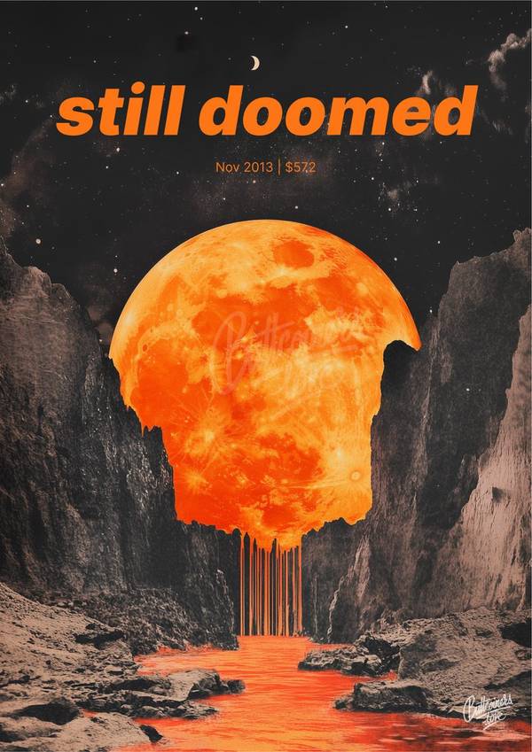 "still doomed" — Timothy Lavin poster